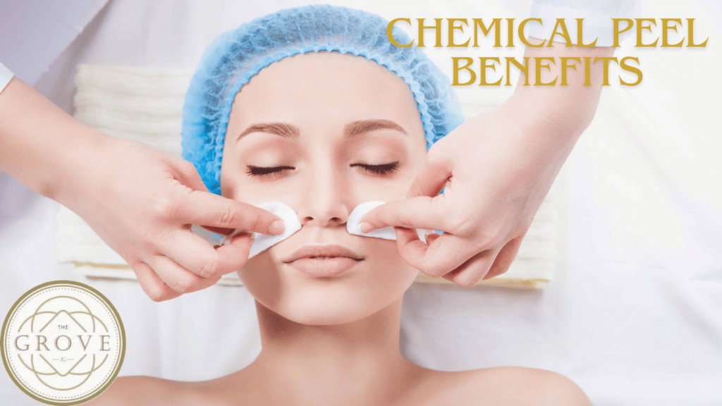The Grove Skin Clinic - Chemical Peel Benefits